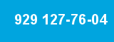 929 127-76-04